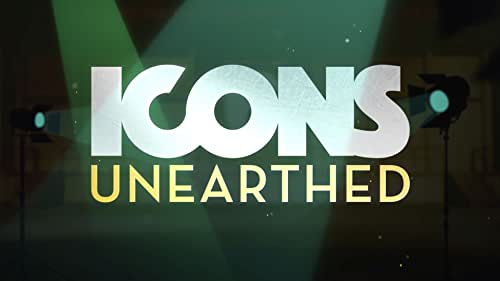 Watch Icons Unearthed - Season 1