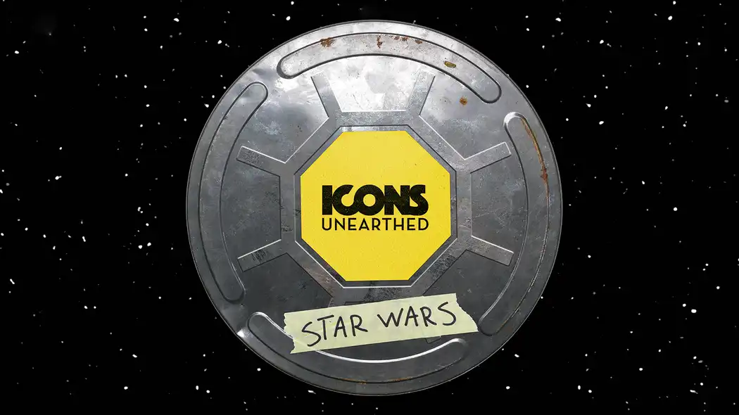 Watch Icons Unearthed: Star Wars - Season 1
