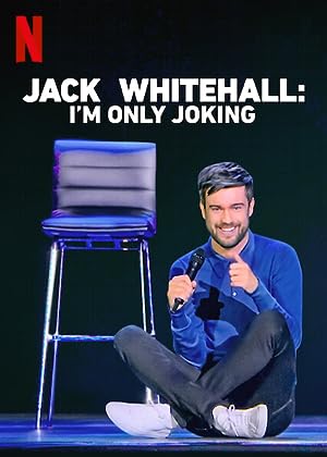 Jack Whitehall: I'm Only Joking (tv Special 2020)