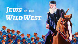 Watch Jews of the Wild West