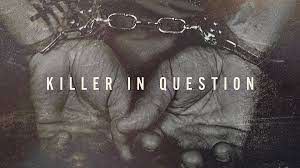 Watch Killer in Question - Season 1