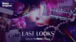 Watch Last Looks - Season 1