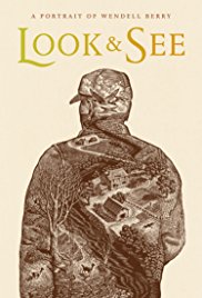 Look & See: A Portrait of Wendell Berry