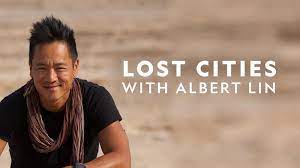 Watch Lost Cities with Albert Lin - Season 2