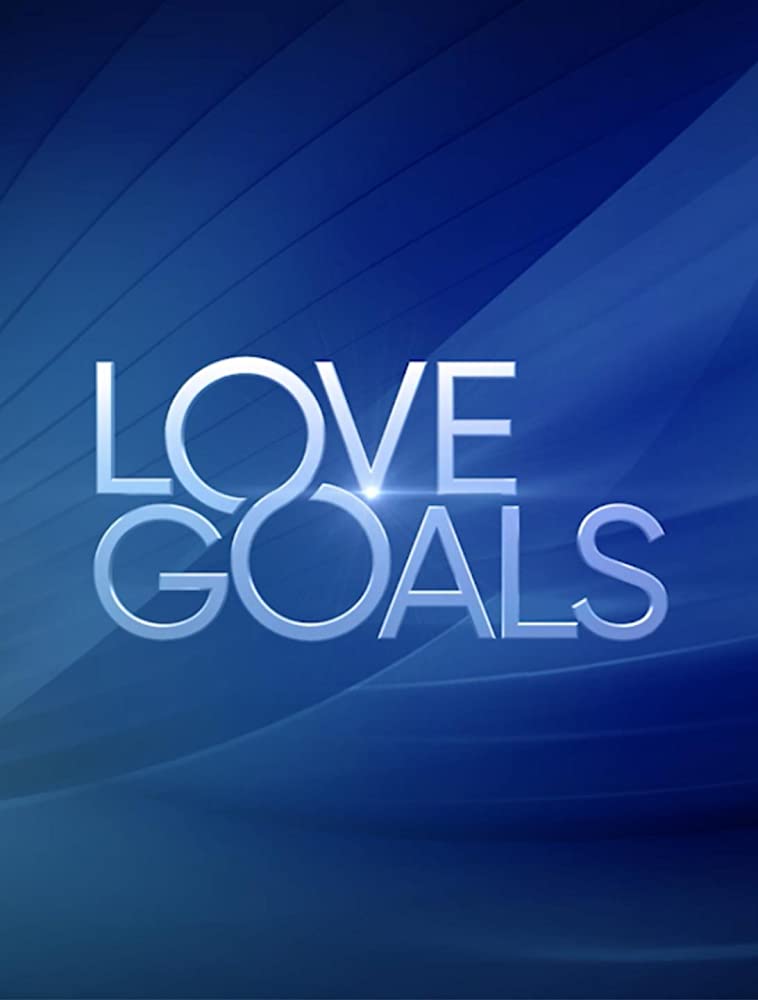 Love Goals - Season 1