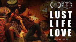 Watch Lust Life Love