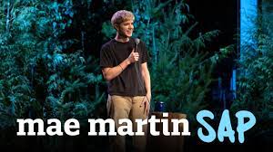 Watch Mae Martin: SAP