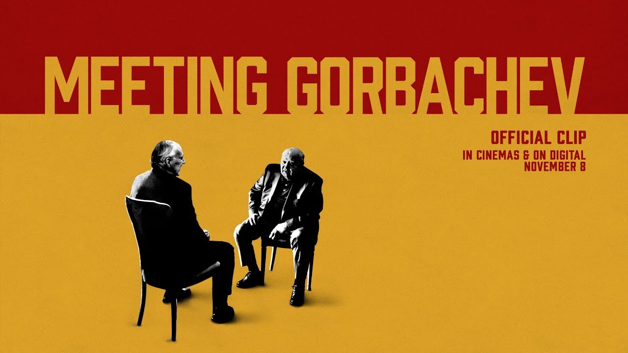 Watch Meeting Gorbachev