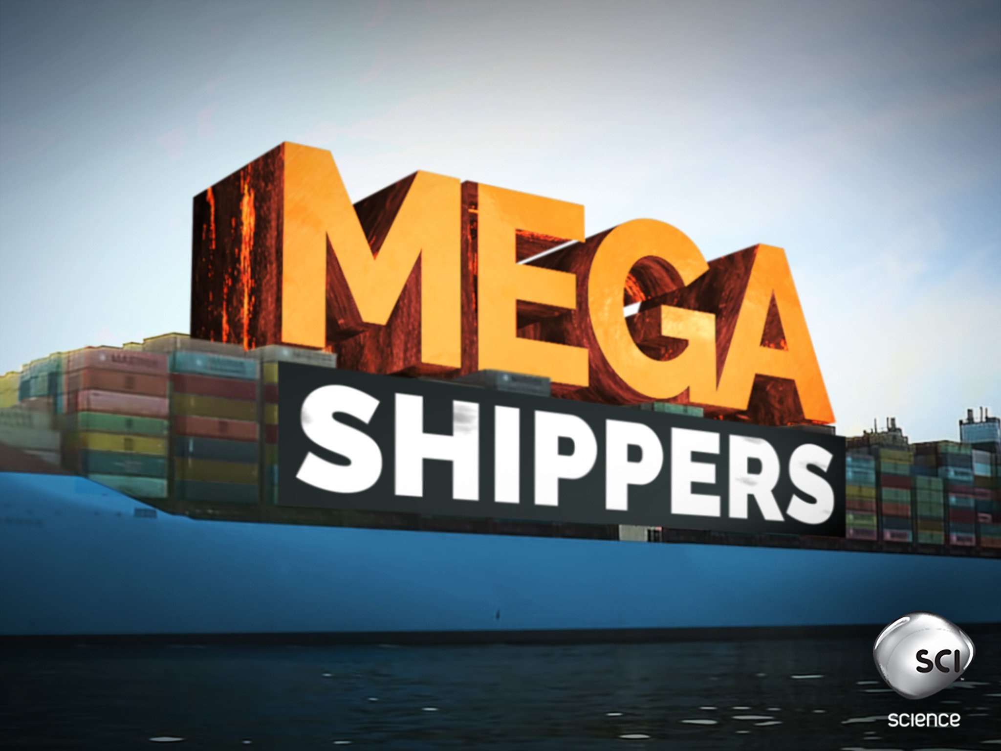 Watch Mega Shippers - Season 1