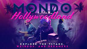 Watch Mondo Hollywoodland