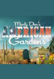 Monty Don's American Gardens - Season 1