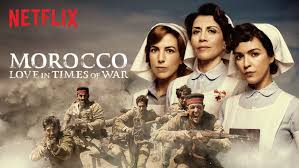 Watch Morocco: Love in Times of War - Season 1