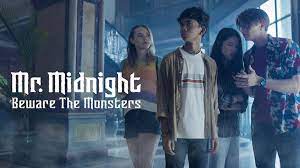 Watch Mr. Midnight: Beware the Monsters - Season 1