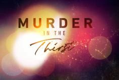 Watch Murder in the Thirst - Season 1