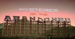 Watch Mysteries of the Abandoned - Season 4