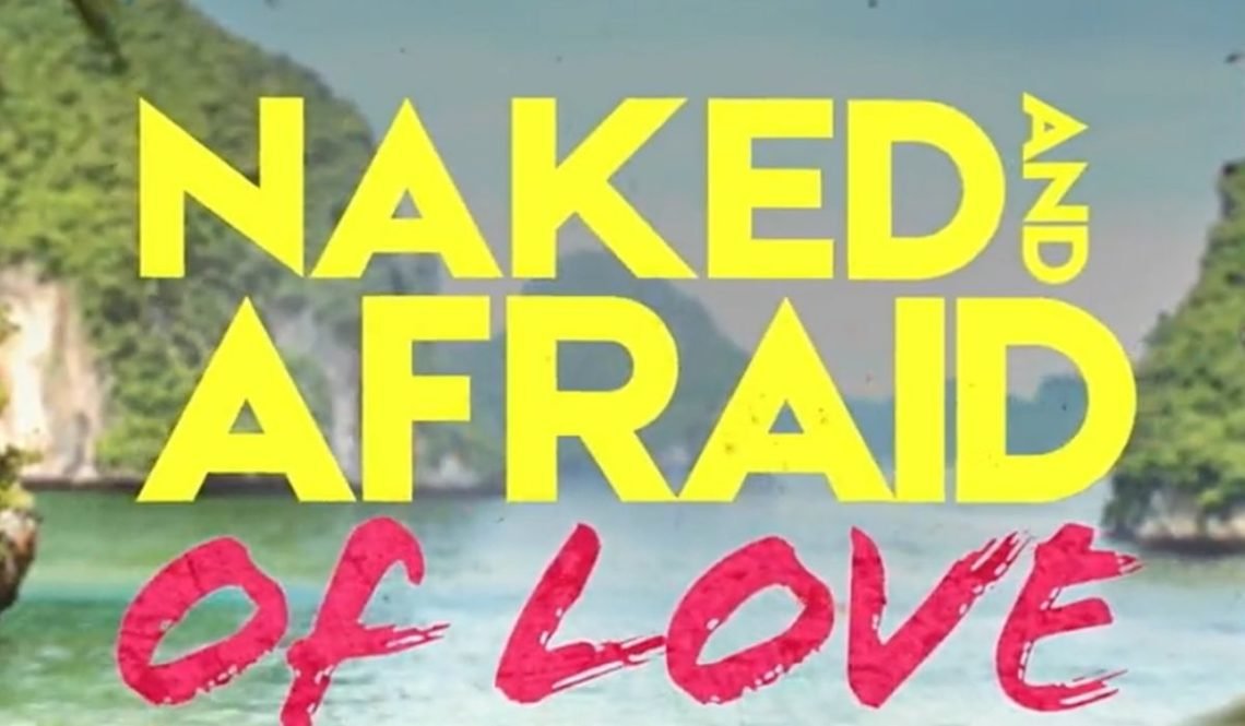 Watch Naked and Afraid of Love - Season 1