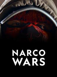 Narco Wars - Season 1