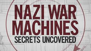 Watch Nazi War Machines: Secrets Uncovered - Season 1