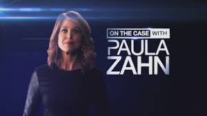 Watch On The Case With Paula Zahn - Season 21