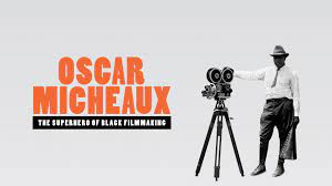 Watch Oscar Micheaux: The Superhero of Black Filmmaking
