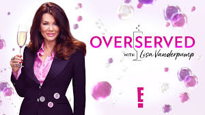 Watch Overserved With Lisa Vanderpump - Season 1