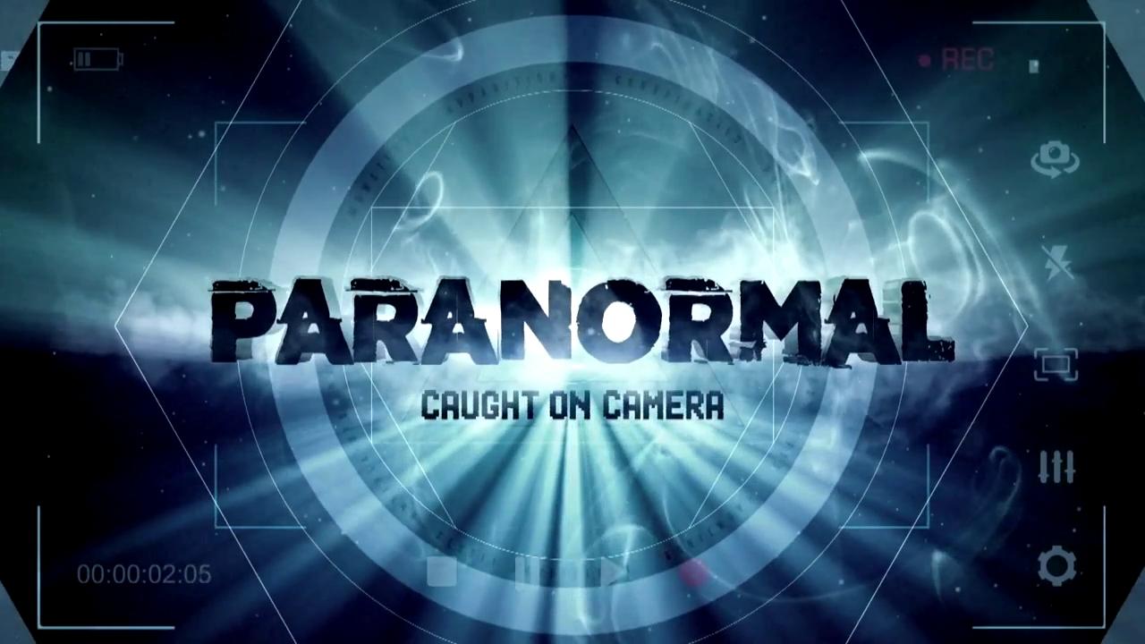 Watch Paranormal Caught on Camera - Season 2