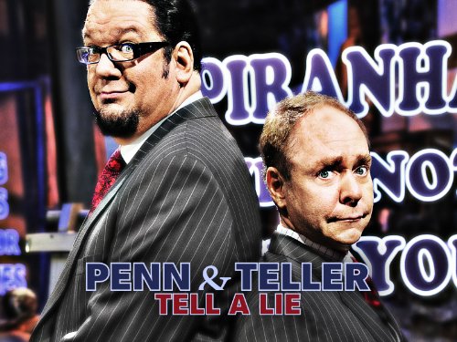 Watch Penn & Teller Tell a Lie - Season 1