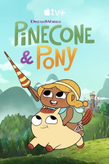 Pinecone & Pony - Season 2