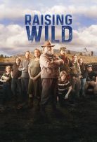 Raising Wild - Season 1