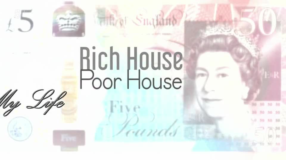 Watch Rich House, Poor House - Season 5