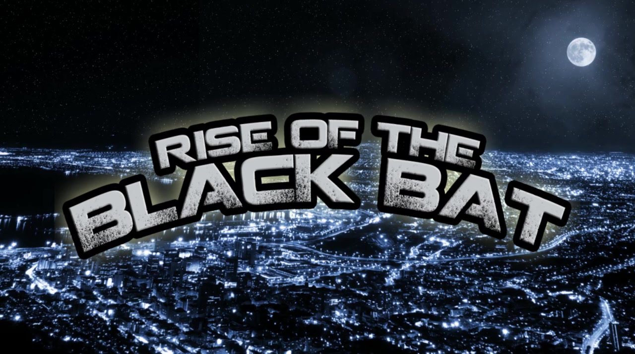 Watch Rise of the Black Bat