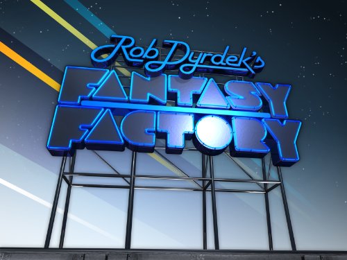 Watch Rob Dyrdek's Fantasy Factory - Season 1