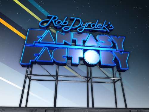 Watch Rob Dyrdek's Fantasy Factory - Season 4