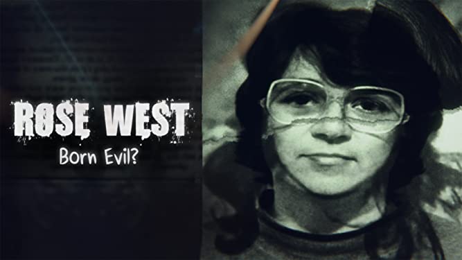 Watch Rose West: Born Evil?