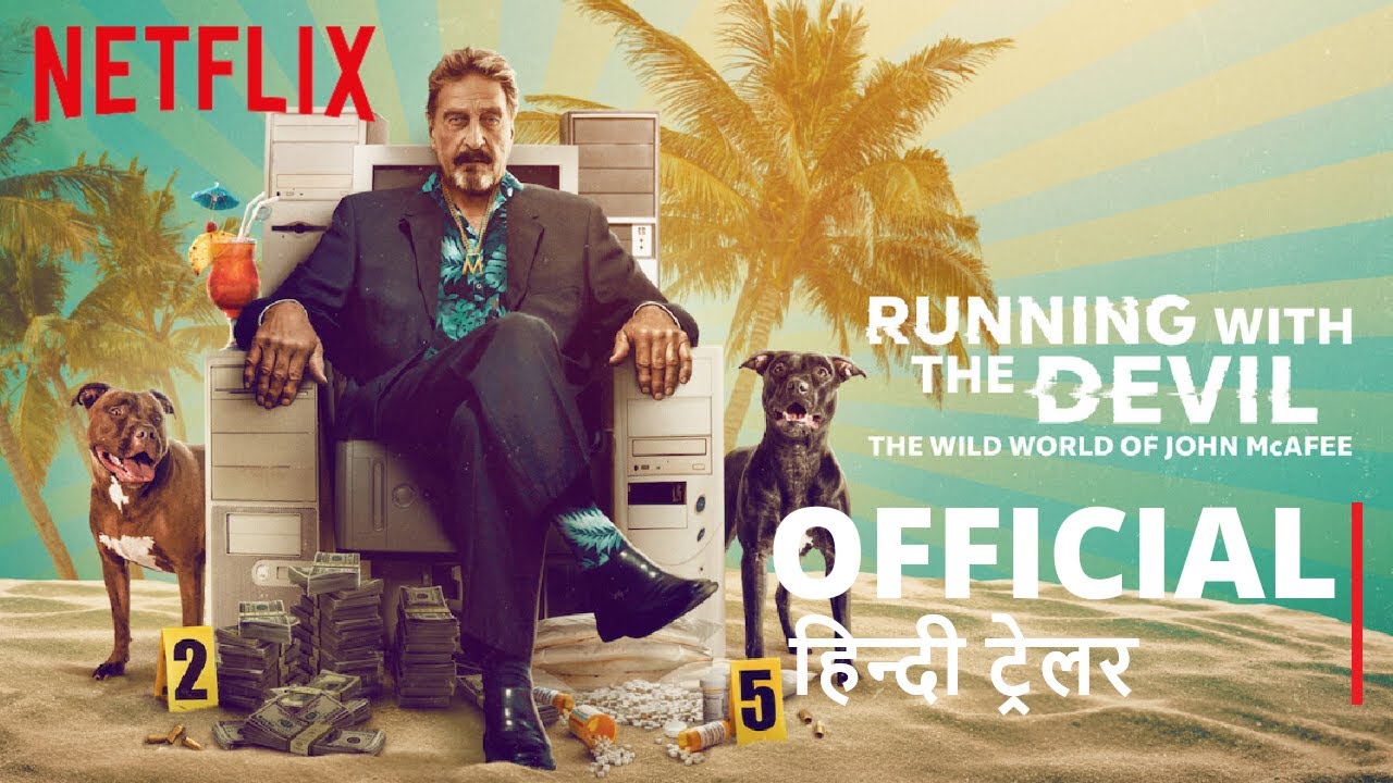 Watch Running with the Devil: The Wild World of John McAfee