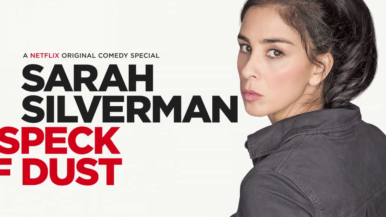 Watch Sarah Silverman: A Speck of Dust