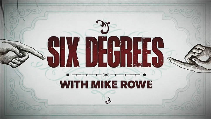 Watch Six Degrees with Mike Rowe - Season 1