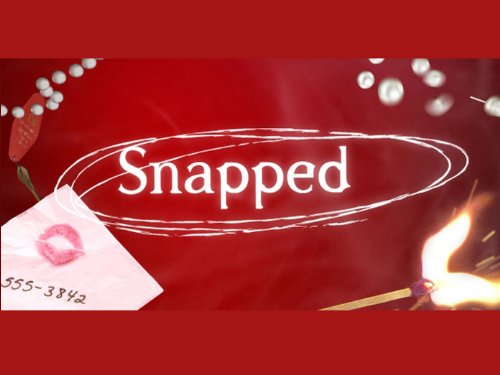 Watch Snapped - Season 26