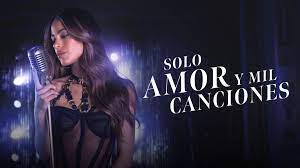 Watch Solo Amor Y Mil Canciones