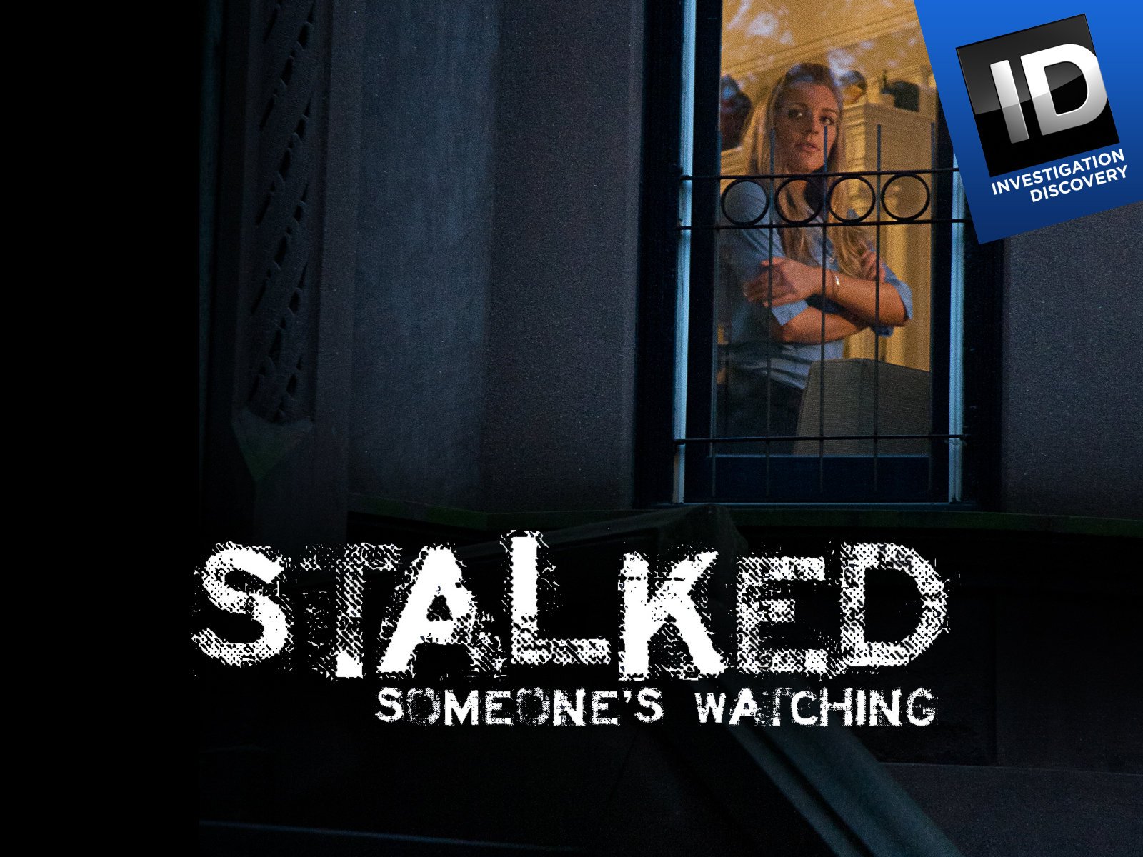Watch Stalked: Someone's Watching - Season 1