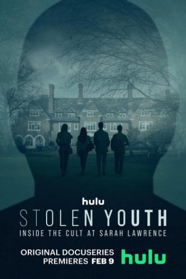 Stolen Youth: Inside the Cult at Sarah Lawrence - Season 1