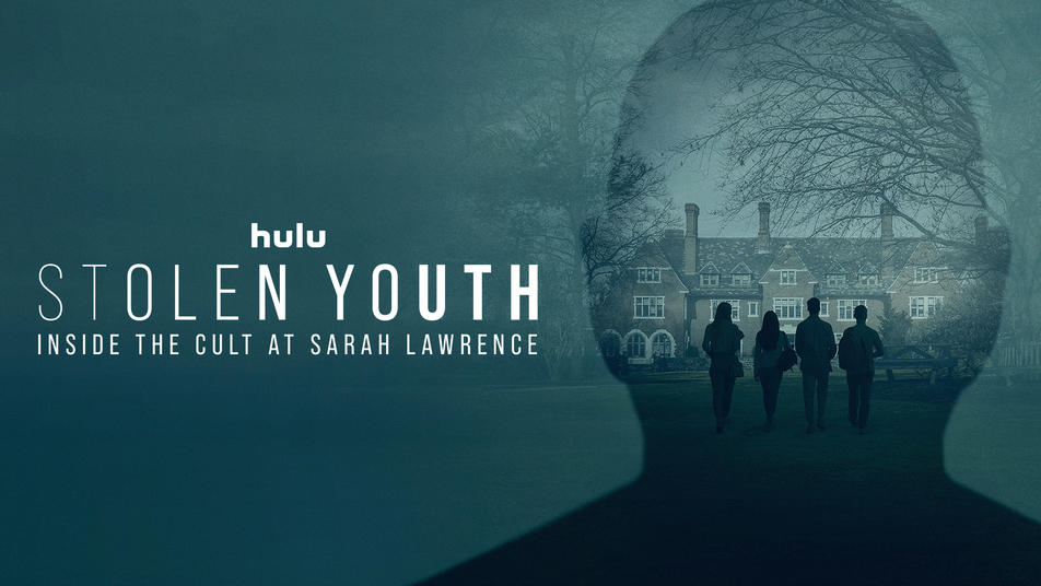 Watch Stolen Youth: Inside the Cult at Sarah Lawrence - Season 1