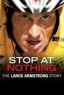 Stop At Nothing The Lance Armstrong Story