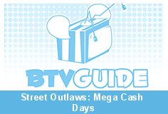 Watch Street Outlaws: Mega Cash Days - Season 1