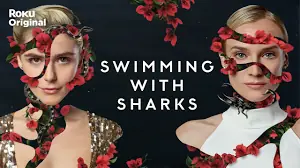 Watch Swimming with Sharks - Season 1