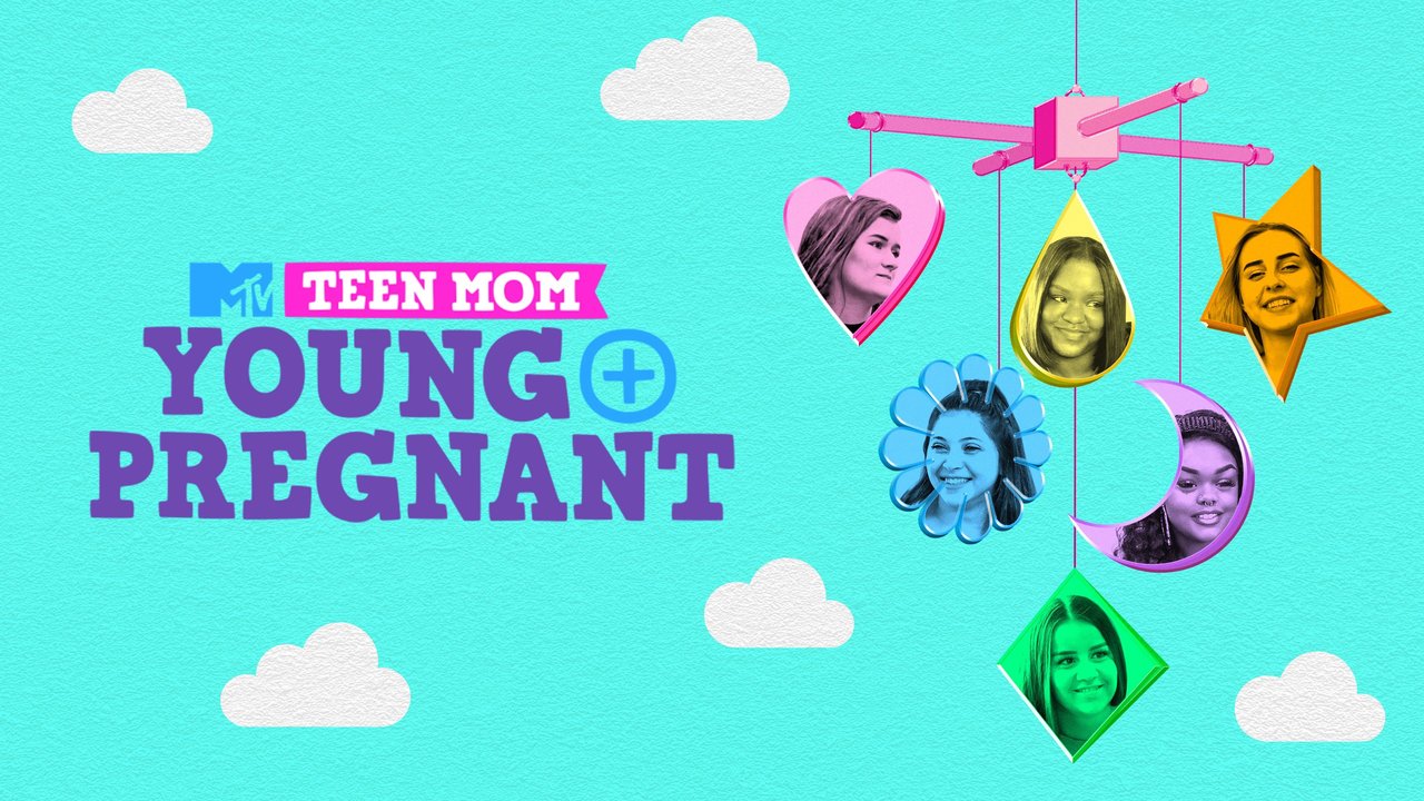 Watch Teen Mom: Young + Pregnant - Season 3
