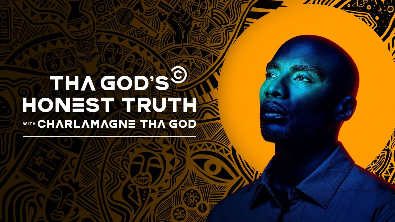 Watch Tha God's Honest Truth with Charlamagne Tha God - Season 1