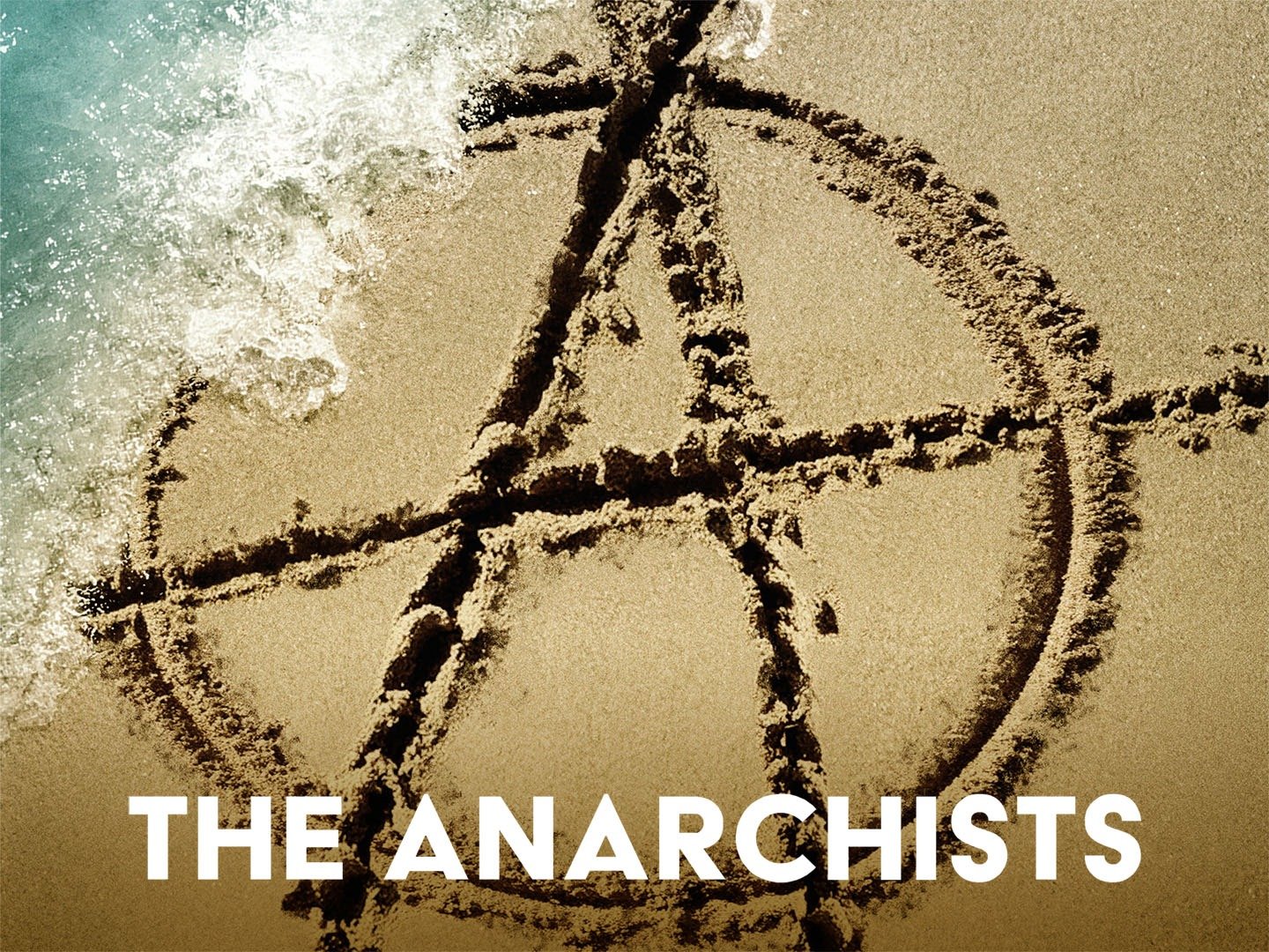 Watch The Anarchists - Season 1