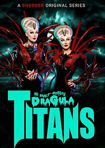 The Boulet Brothers' Dragula: Titans - Season 1