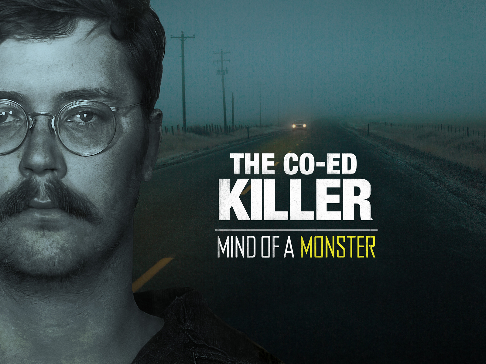 Watch The Co-Ed Killer: Mind of a Monster